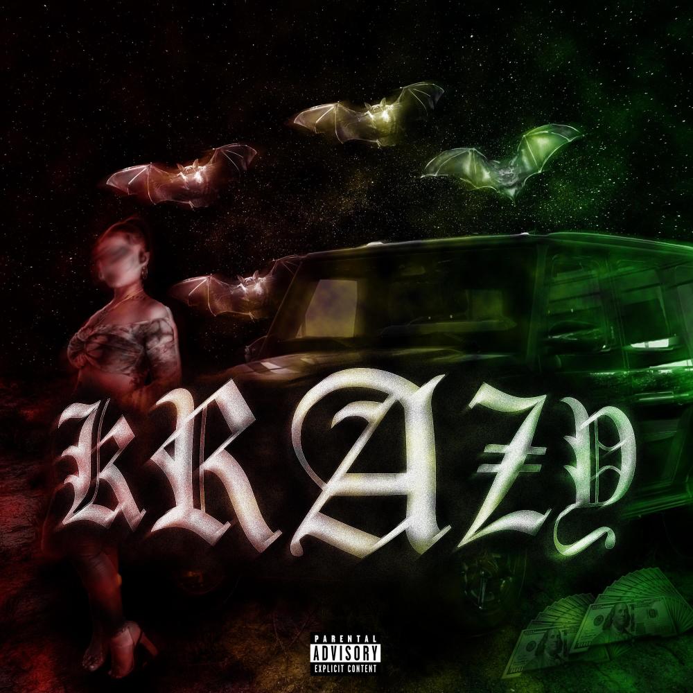 Krazy (feat. Rzy) (Explicit)