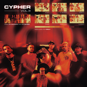 Listen to Cypher Vol.3 (Explicit) song with lyrics from El Califato