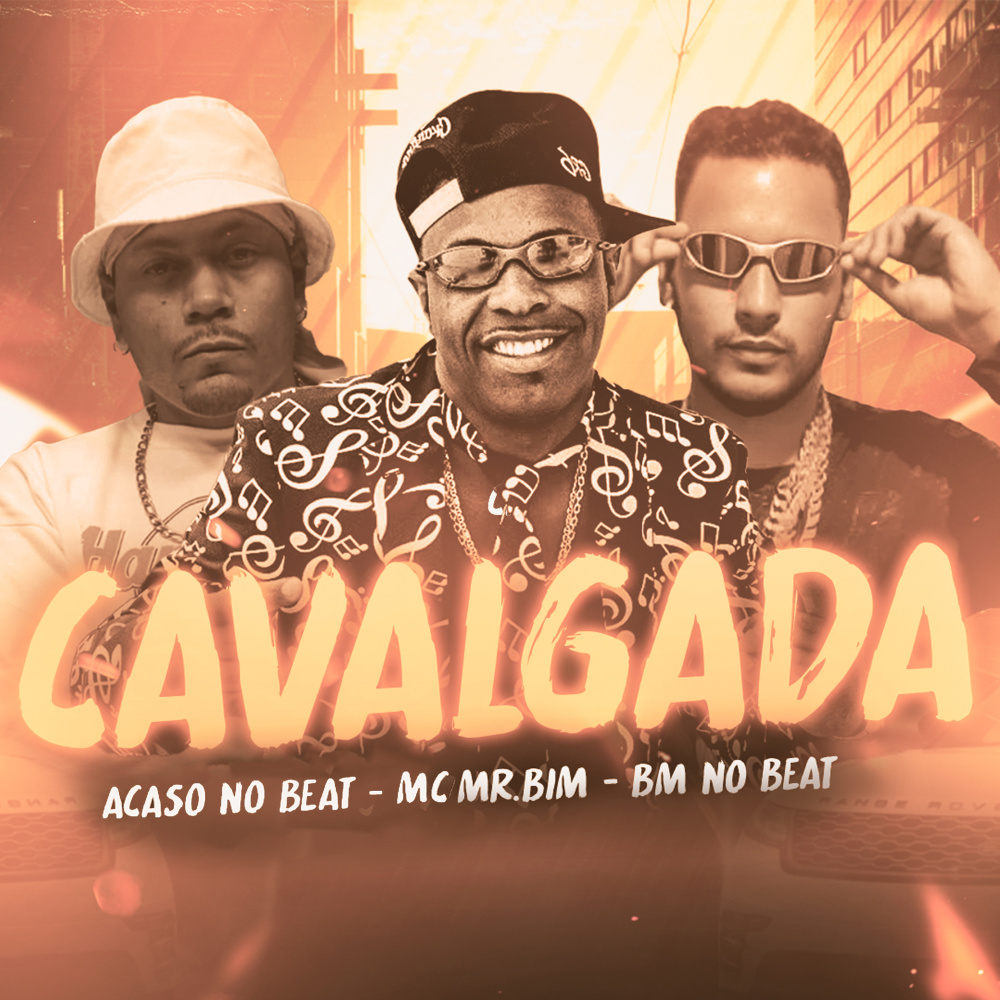 Cavalgada (Explicit)