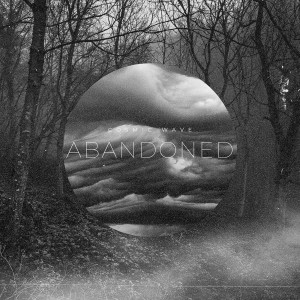 Listen to Abandoned song with lyrics from Cosmic Wave