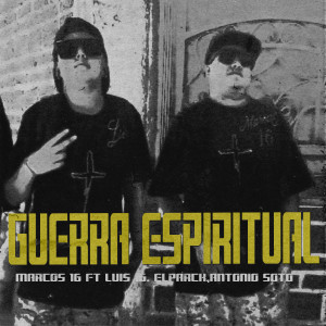 ดาวน์โหลดและฟังเพลง GUERRA ESPIRITUAL พร้อมเนื้อเพลงจาก Marcos 16