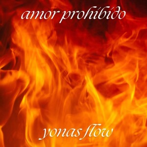 Album amor prohibido from Yonas Flow