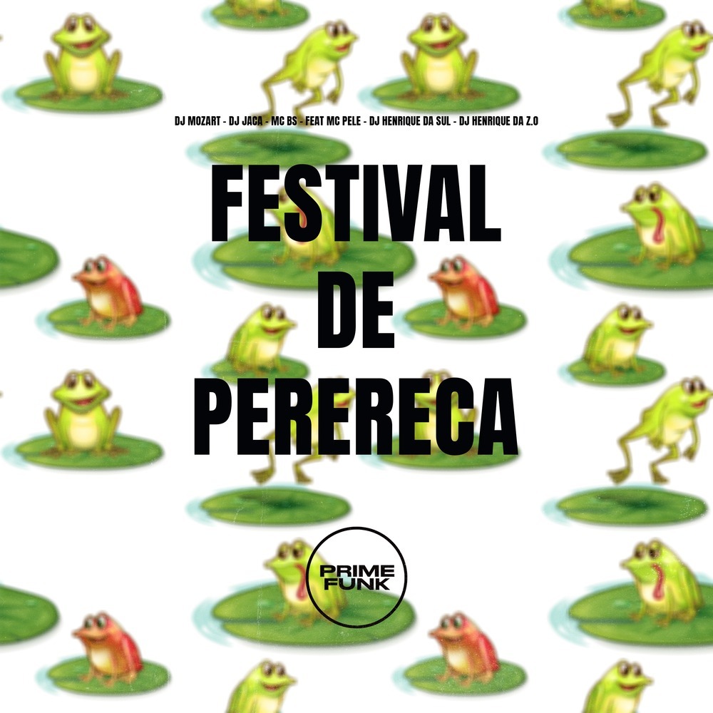 Festival De Perereca (Explicit)