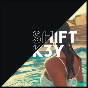 收聽Shift K3Y的I Know (Shift K3Y Remix)歌詞歌曲