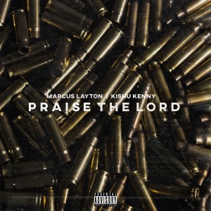 Album Praise the Lord (Da Shine) (Explicit) from Marcus Layton