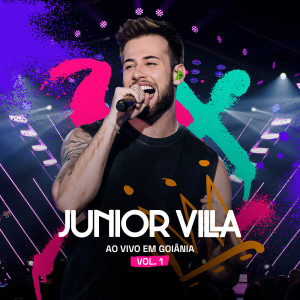 Junior Villa的專輯Ao Vivo em Goiânia - Vol.1