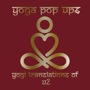 收聽Yoga Pop Ups的With or Without You歌詞歌曲