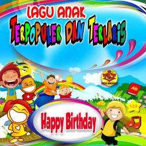 Dengarkan lagu Happy Birthday (feat. Cantik) nyanyian Lagu Anak Terpopuler Dan Terlaris dengan lirik