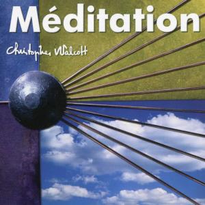 Christopher Walcott的專輯Méditation - Le regard intérieur