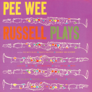 Pee Wee Russell的專輯Plays with Buck Clayton, Vic Dickerson & Bud Freeman