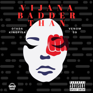 收聽OTG Music Kenya的Vijana Badder Than (Explicit)歌詞歌曲