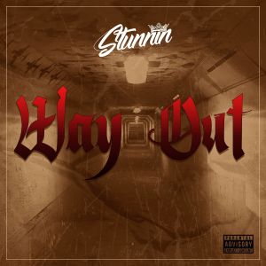 Album Way Out (Explicit) from Stunnin