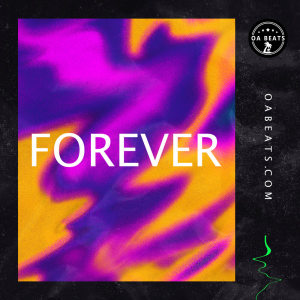 收听OA beats的Forever歌词歌曲