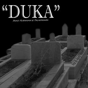 Listen to DUKA (feat. Taladikara) song with lyrics from Panji Purnama