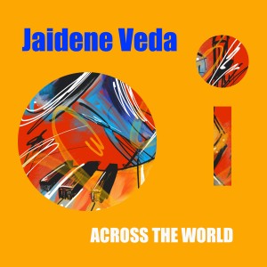Jaidene Veda的專輯Across the World