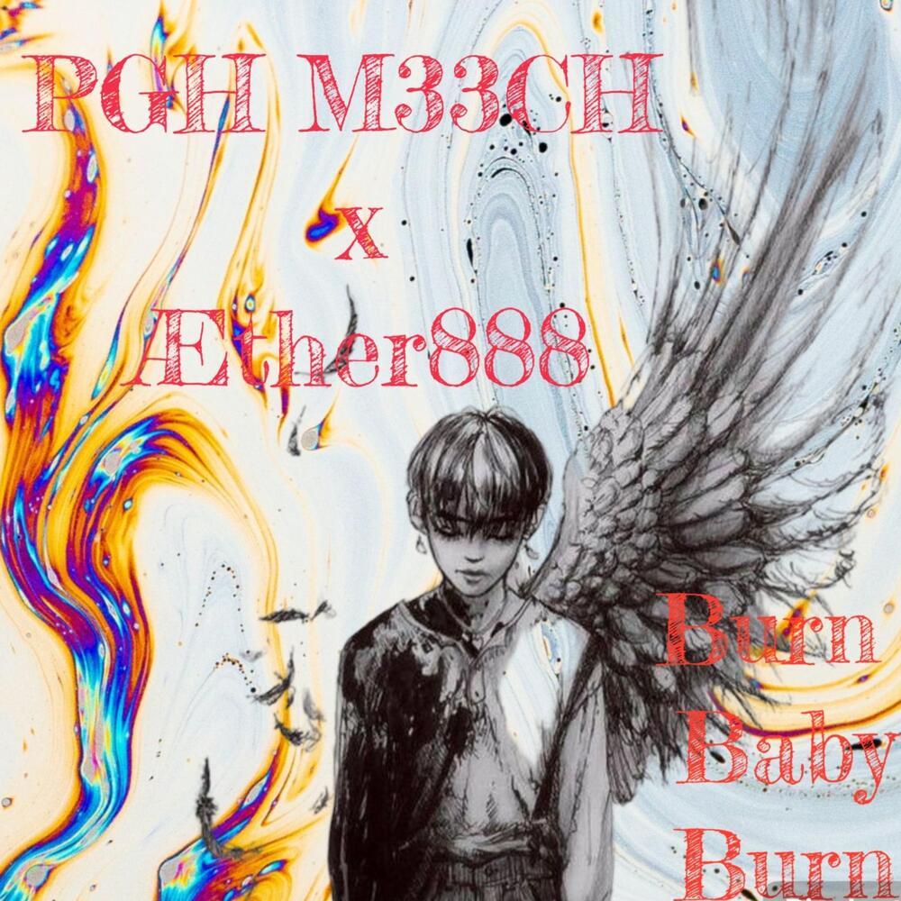 Burn Baby Burn (Explicit)