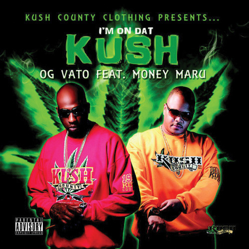 I'm on Dat Kush (Radio) [feat. Money Maru]