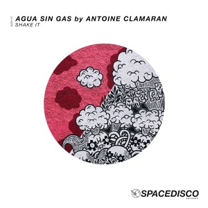 收聽Agua Sin Gas By Antoine Clamaran的Shake It (Original Vocal Mix)歌詞歌曲