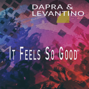 อัลบัม It Feels So Good ศิลปิน Levantino