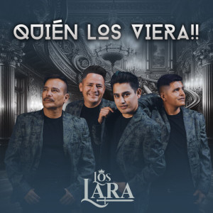 Album Quién Los Viera!! (Explicit) from Los Lara
