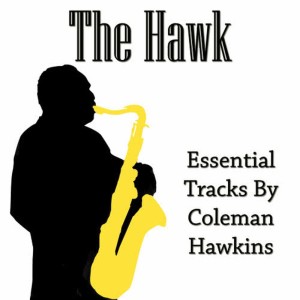 收聽Coleman Hawkins的Hassle歌詞歌曲