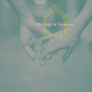 อัลบัม Ikaw Ang Aking Tahanan ศิลปิน Orange & Lemons