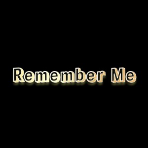 ดาวน์โหลดและฟังเพลง Remember Me พร้อมเนื้อเพลงจาก Kingston Vee Rza