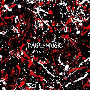 rage music (Explicit)