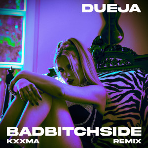 BadBitchSide (KXXMA Remix) (Explicit)