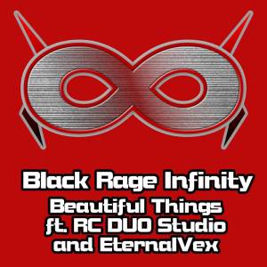อัลบัม Beautiful Things (originally by Gungor) ศิลปิน Black Rage Infinity
