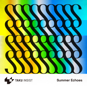 Album Summer Echoes from TAKU INSIST