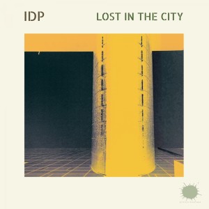 Album Lost in the City oleh IDP