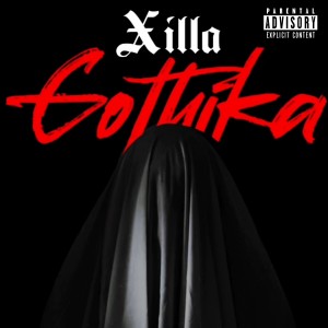 Xilla的專輯Gothika (Explicit)
