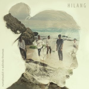 อัลบัม Hilang ศิลปิน rumahsakit