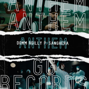 Dengarkan Anthem lagu dari RGILLY dengan lirik