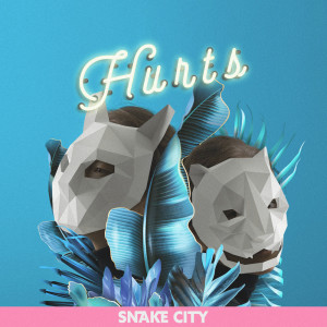 ดาวน์โหลดและฟังเพลง Hurts พร้อมเนื้อเพลงจาก Snake City