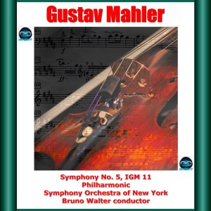 Mahler: Symphony No. 5, IGM 11