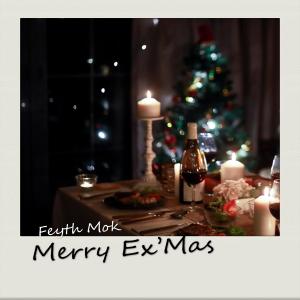 收聽莫斐的Merry Ex’ Mas歌詞歌曲