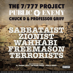 Album Sabbataist Zionist Wahhabi Freemason Terrorists (Explicit) from Public Enemy