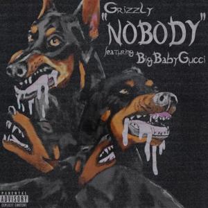 NOBODY (feat. BIGBABYGUCCI) (Explicit)
