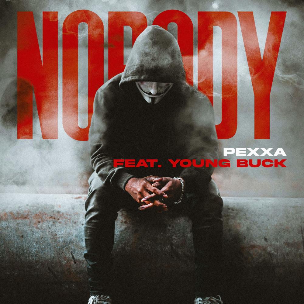NOBODY (feat. YOUNG BUCK) (Explicit)
