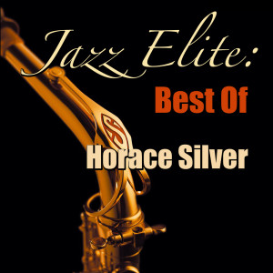 Album Jazz Elite: Best Of Horace Silver from Horace Silver