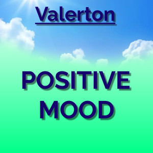 Valerton的专辑Positive Mood