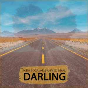 Listen to Darling song with lyrics from Fatih Boğalar