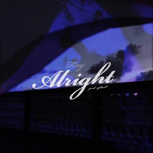 ดาวน์โหลดและฟังเพลง Alright พร้อมเนื้อเพลงจาก Flay