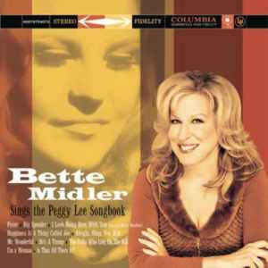 Bette Midler的專輯Bette Midler Sings The Peggy Lee Songbook
