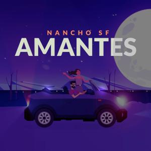 Album Amantes from Nancho SF