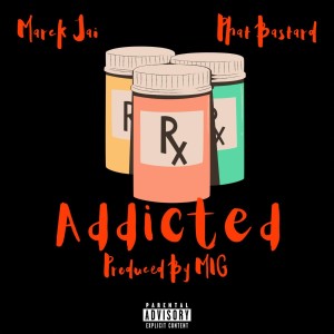 Marck Jai的專輯Addicted (Explicit)