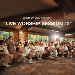 Army Of God Worship的專輯Live Worship Session #2