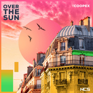 收聽Coopex的Over the Sun歌詞歌曲